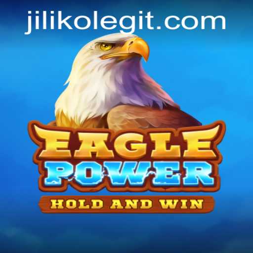 EaglePower: Unleashing the Thrill with JILIKO