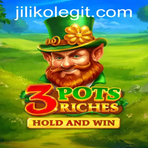 Unveiling the Magic of 3potsRiches: A JILIKO Adventure